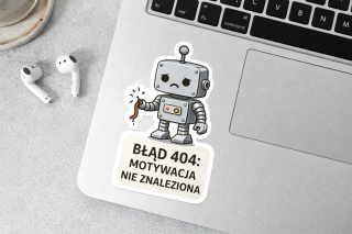 Naklejka - brak motywacji